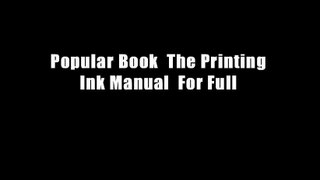 Popular Book  The Printing Ink Manual  For Full