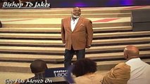 [Bishop TD Jakes Sermon 2016] - God Has Moved On. Sunday, March 29, 2016- NEW SERMON