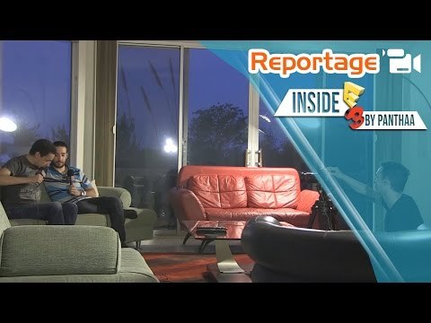 Inside E3 - Medley au coeur de l'événement 1/2