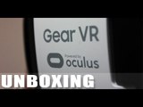 Samsung Gear VR Unboxing