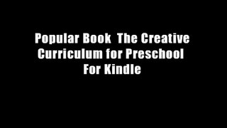 Popular Book  The Creative Curriculum for Preschool  For Kindle