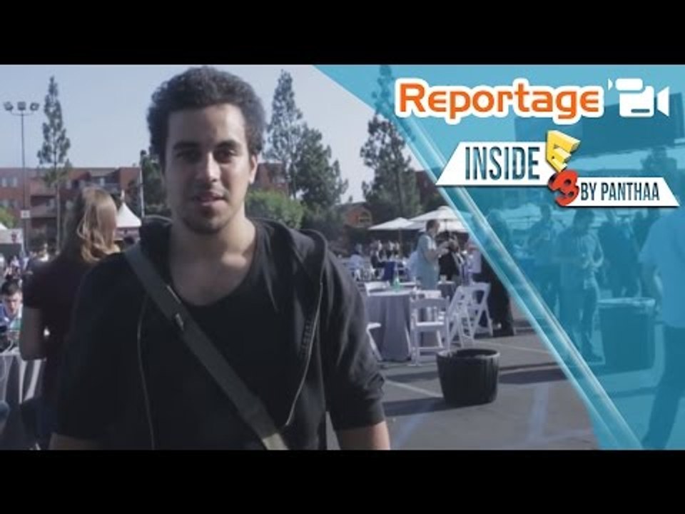 Inside E3 - Sur place pour le final made in Son...
