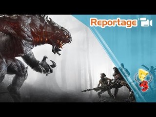 Reportage : E3 2014 : EVOLVE, découverte de la deuxième créature