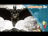 Reportage - E3 2014 : Batman Arkham Knight