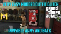 GTA 5 Modded Outfit Glitches - *EASY Invisible Modded Arms & Back - 