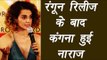Rangoon: Kangana Ranaut upset over her deleted scenes in the film | FilmiBeat