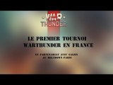 Teaser : le premier tournoi War Thunder en France avec Jeuxvideo.com