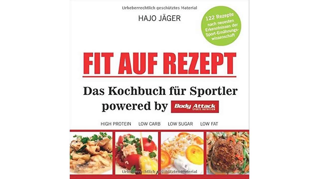 [Download ebook] Fit auf Rezept: Das Kochbuch für Sportler powered by Body Attack Sports Nutrition