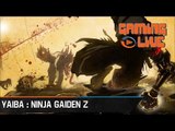 Gaming live Yaiba : Ninja Gaiden Z - Du sang, du vomi et des larmes