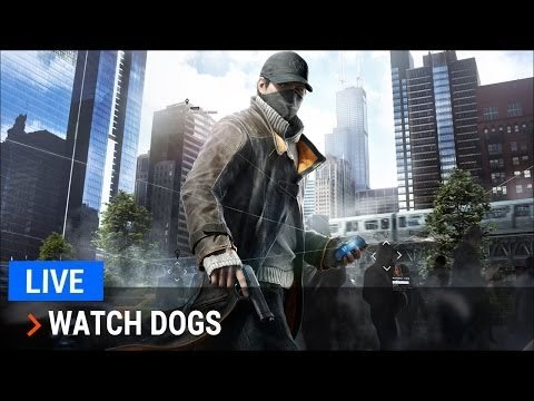 2h de jeu sur Watch Dogs - Rediffusion Live