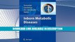 PDF [DOWNLOAD] Inborn Metabolic Diseases: Diagnosis and Treatment BEST PDF
