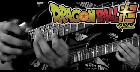 Dragon Ball Super - Opening 2 Limit Break X Survivor- (GUITAR)- H.Littlecouty