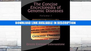 eBook Free The Concise Encyclopedia of Genomic Diseases: Genomics and Disease Prevention (Volume