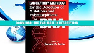 Free ePub Laboratory Methods for the Detection of Mutations and Polymorphisms in DNA Read Online