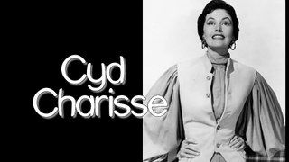 Actors & Actresses -Movie Legends - Cyd Charisse (Star)