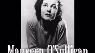 Actors & Actresses -Movie Legends - Maureen O'Sullivan (Reprise)