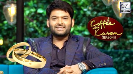 Kapil Sharma's Marriage Plans Revealed | Koffee With Karan Season 5