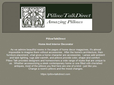 Interior decorating, home decorator, one of a kind pillow and textile & PillowTalkDirect