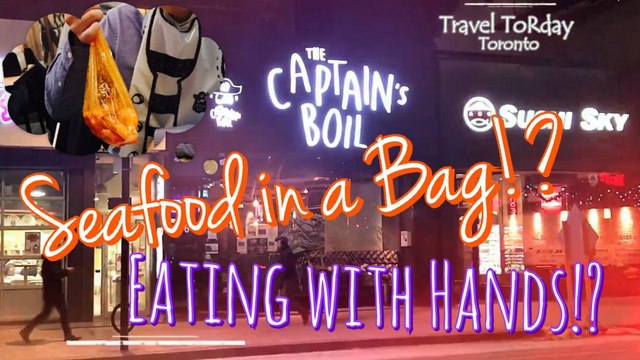 [Travel ToRday] The Captain's Boil - Eating Seafood with Hands only!? Toronto Canada