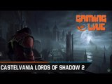Gaming live Castlevania : Lords of Shadow 2 - Survol du jeu PS3 360