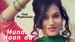 New Punjabi Songs 2017 | Munda Tere Haan Da | Medley | Sanj Meghowalia | New Punjabi Hits Songs 2016