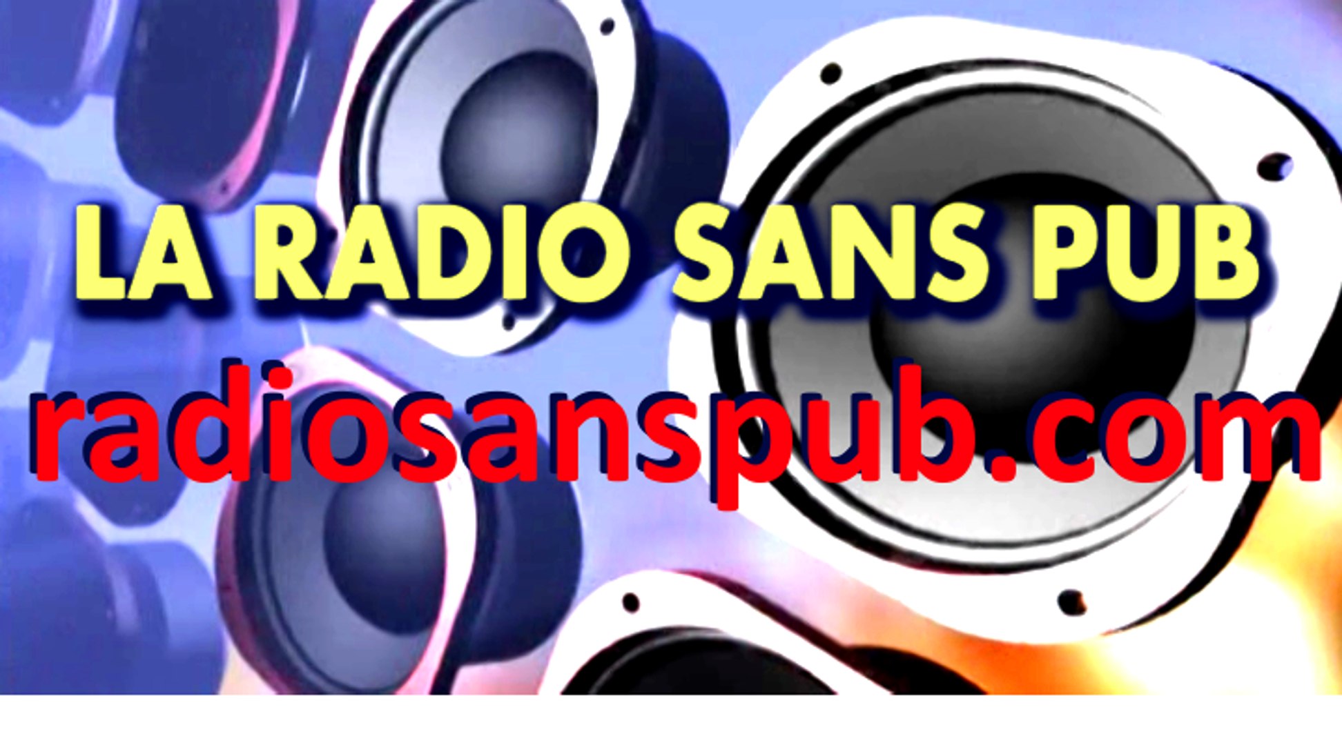 La Radio Sans Pub (Pub télé) - Vidéo Dailymotion
