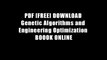 PDF [FREE] DOWNLOAD Genetic Algorithms and Engineering Optimization BOOOK ONLINE