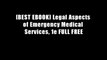 [BEST EBOOK] Legal Aspects of Emergency Medical Services, 1e FULL FREE