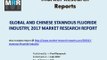 Stannous Fluoride Industry 2022 Forecasts for Global and Chinese Regions by Applications & Manufacturing Technology