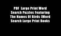 PDF  Large Print Word Search Puzzles Featuring The Names Of Birds (Word Search Large Print Books