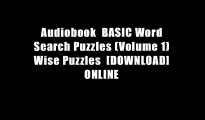 Audiobook  BASIC Word Search Puzzles (Volume 1) Wise Puzzles  [DOWNLOAD] ONLINE
