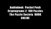 Audiobook  Pocket Posh Cryptograms 2: 100 Puzzles The Puzzle Society  BOOK ONLINE