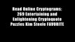 Read Online Cryptograms: 269 Entertaining and Enlightening Cryptoquote Puzzles Kim Steele FAVORITE