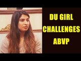 Ramjas violence row: Gurmehar Kaur challenges ABVP: Watch video | Oneindia News