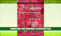 eBook Free C. elegans: Methods and Applications (Methods in Molecular Biology) Free Online