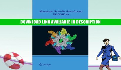 eBook Free Managing Nano-Bio-Info-Cogno Innovations: Converging Technologies in Society Free