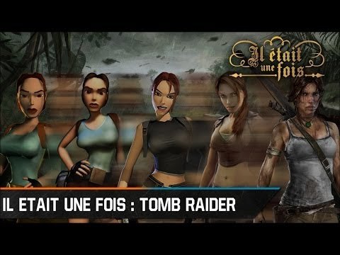 Il était une fois - Tomb Raider