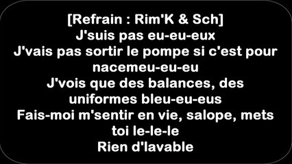 Rim'K - Rien de lavable ft.SCH (Lyrics Paroles)
