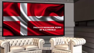 Today's Denmark News. 07.03.17 - By. K.S.Thurai
