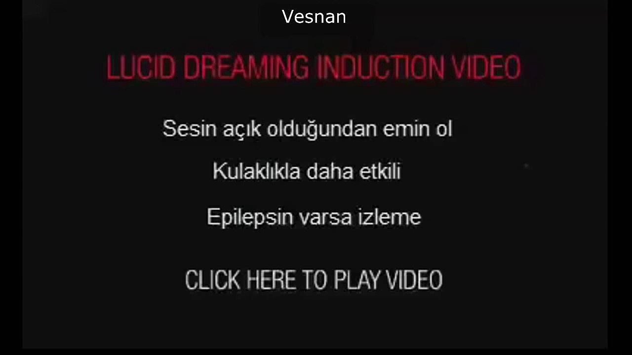 Rüyalarınızı Kontrol etmenizi sağlayan bilinçaltı videosu - LUCİD