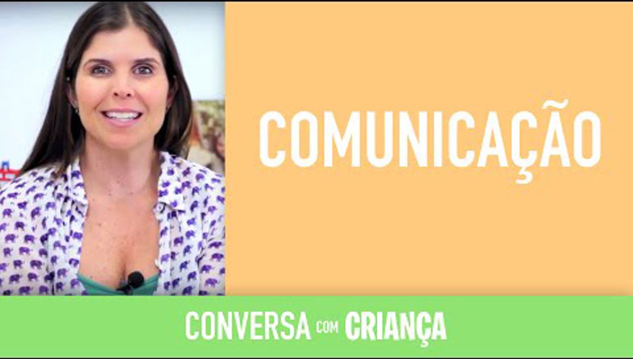 Comunicação | Conversa com Criança