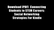 Download [PDF]  Connecting Students to STEM Careers: Social Networking Strategies For Kindle