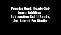 Popular Book  Ready-Set-Learn: Addition   Subtraction Grd 1 (Ready, Set, Learn)  For Kindle