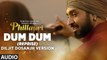Dum Dum Reprise Full Audio Song Diljit Dosanjh Version Phillauri 2017 Anushka Sharma | New Indian Songs