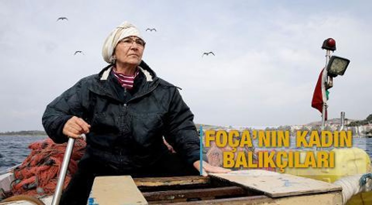 Foça'nın kadın balıkçıları