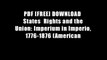 PDF [FREE] DOWNLOAD  States  Rights and the Union: Imperium in Imperio, 1776-1876 (American