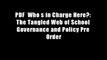 PDF  Who s in Charge Here?: The Tangled Web of School Governance and Policy Pre Order