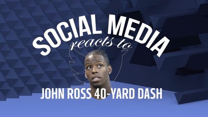 Social Media Reactions to John Ross' 40-Yard Dash