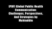 [PDF] Global Public Health Communication: Challenges, Perspectives, And Strategies by Muhiuddin