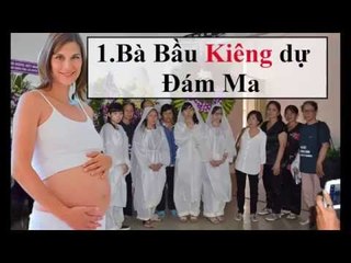 Những điều cấm kỵ đối với Bà Bầu theo quan điểm dân gian - Tâm Linh 24h